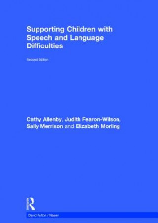 Carte Supporting Children with Speech and Language Difficulties Liz Morling