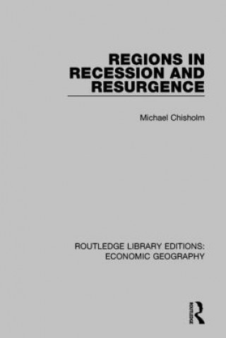 Книга Regions in Recession and Resurgence Michael Chisholm