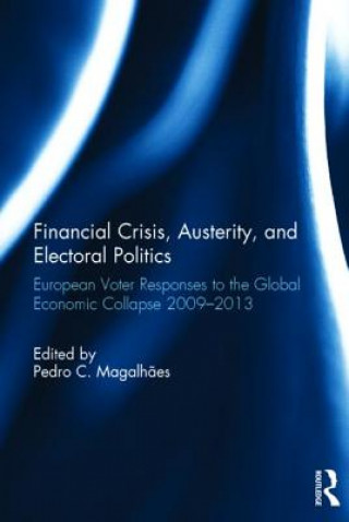 Книга Financial Crisis, Austerity, and Electoral Politics 