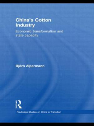 Könyv China's Cotton Industry Bjorn Alpermann