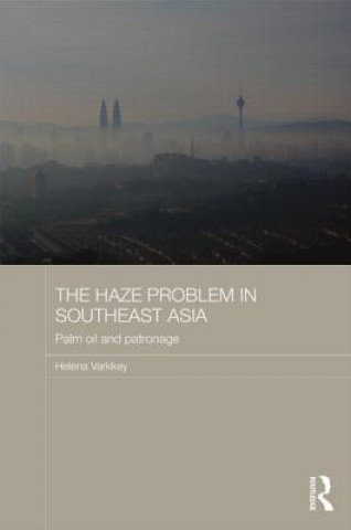 Carte Haze Problem in Southeast Asia Helena Varkkey