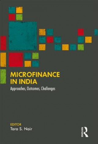 Könyv Microfinance in India Tara S. Nair