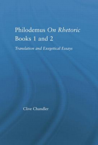 Kniha Philodemus on Rhetoric Books 1 and 2 CHANDLER