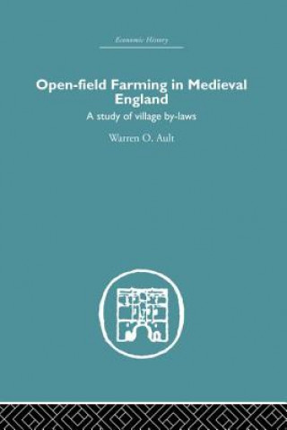 Kniha Open-Field Farming in Medieval Europe Warren O. Ault