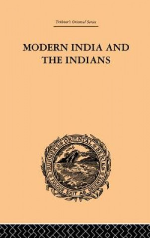 Kniha Modern India and the Indians MONIER WILLIAMS