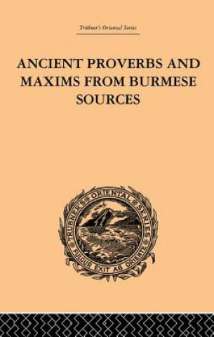 Carte Ancient Proverbs and Maxims from Burmese Sources GRAY