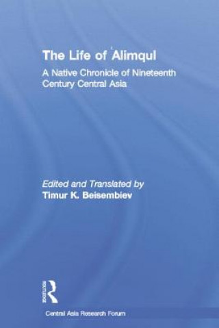 Könyv Life of Alimqul BEISEMBIEV