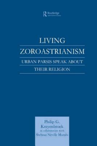 Carte Living Zoroastrianism KREYENBROEK