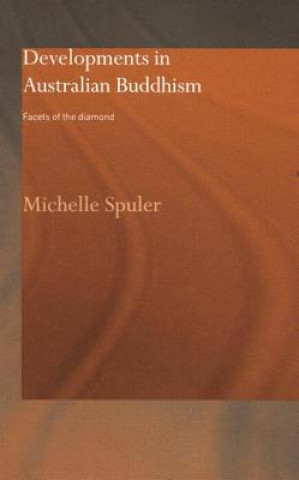 Carte Developments in Australian Buddhism Michelle Spuler