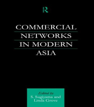 Kniha Commercial Networks in Modern Asia GROVE