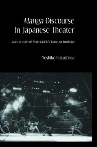 Book Manga Discourse in Japan Theatre FUKUSHIMA