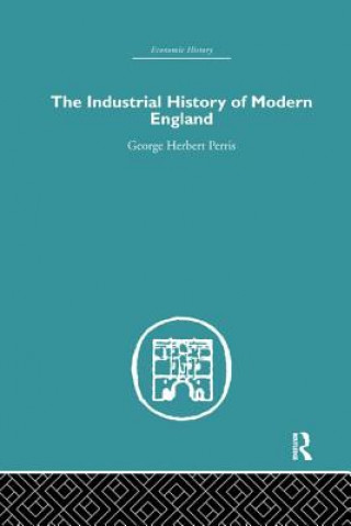 Knjiga Industrial History of Modern England PERRIS