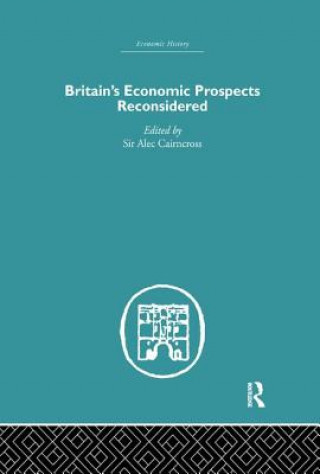 Boek Britain's Economic Prospects Reconsidered Alec Cairncross