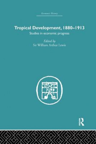 Könyv Tropical Development William Arthur