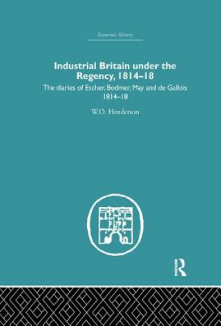 Carte Industrial Britain Under the Regency HENDERSON
