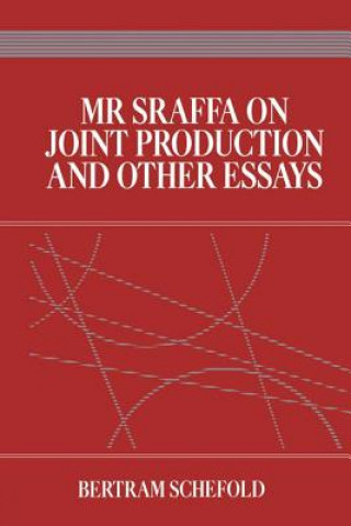 Knjiga Mr Sraffa on Joint Production and Other Essays SCHEFOLD