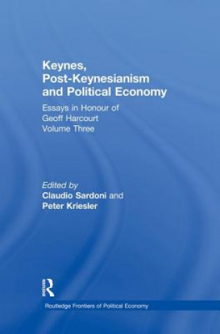 Kniha Keynes, Post-Keynesianism and Political Economy Peter Kriesler