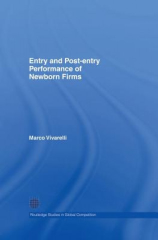 Kniha Entry and Post-Entry Performance of Newborn Firms 