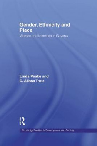 Kniha Gender, Ethnicity and Place PEAKE