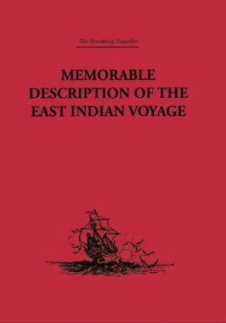 Könyv Memorable Description of the East Indian Voyage Willem Ysbrantsz Bontekoe