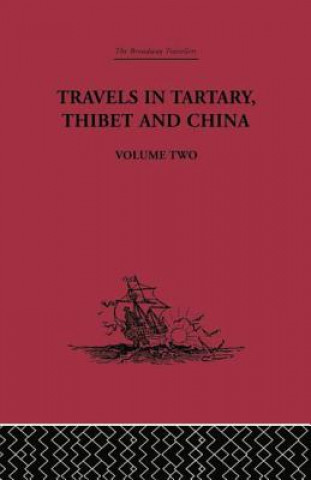 Книга Travels in Tartary Thibet and China, Volume Two Joseph Gabet