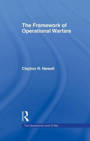 Kniha Framework of Operational Warfare NEWELL