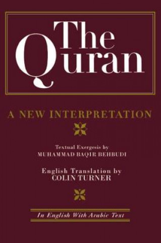 Książka Quran: A New Interpretation BEHBUDI