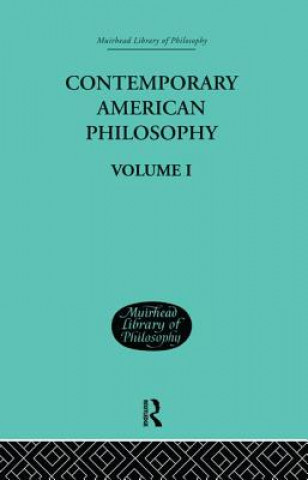 Carte Contemporary American Philosophy ADAMS  GEORGE P AND