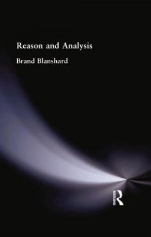 Kniha Reason and Analysis BLANSHARD  BRAND
