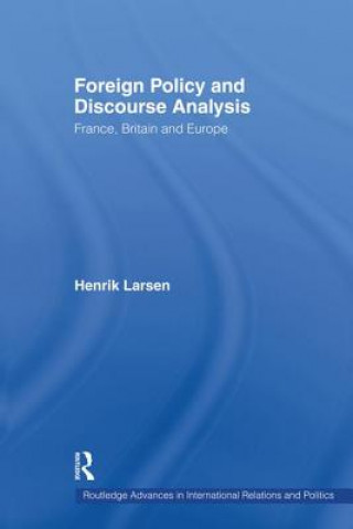 Kniha Foreign Policy and Discourse Analysis LARSEN