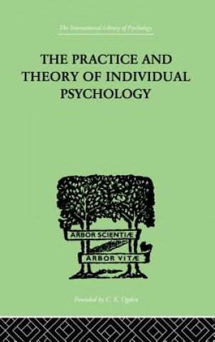Carte Practice And Theory Of Individual Psychology ADLER  ALFRED