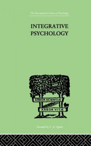 Könyv Integrative Psychology MARSTON  WILLIAM M