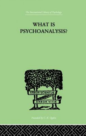 Carte What Is Psychoanalysis? CORIAT  ISADOR H