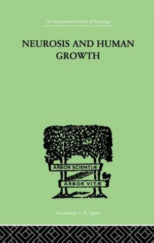Kniha Neurosis And Human Growth HORNEY  KAREN