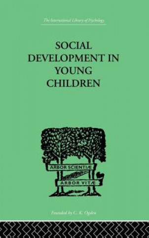 Könyv Social Development In Young Children Susan Isaacs