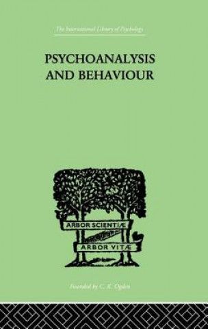 Könyv Psychoanalysis And Behaviour TRIDON  ANDR