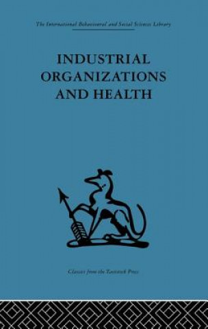 Kniha Industrial Organizations and Health Frank Baker