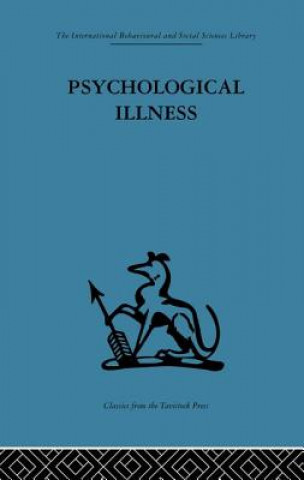 Książka Psychological Illness E. J. R. Primrose