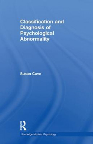 Kniha Classification and Diagnosis of Psychological Abnormality CAVE