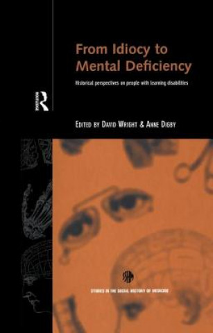 Könyv From Idiocy to Mental Deficiency Anne Digby