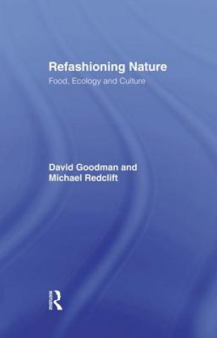 Kniha Refashioning Nature GOODMAN