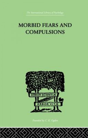 Könyv Morbid Fears And Compulsions FRINK  H. W.