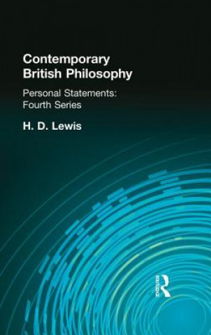 Könyv Contemporary British Philosophy LEWIS  H D