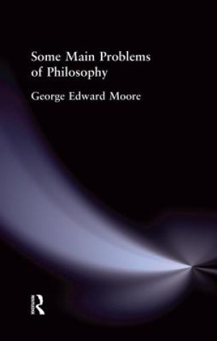 Buch Some Main Problems of Philosophy MOORE  GEORGE EDWAR