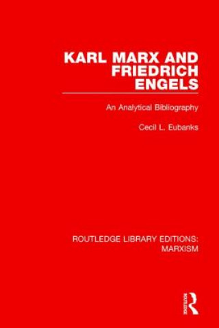 Carte Karl Marx and Friedrich Engels (RLE Marxism) Cecil L. Eubanks