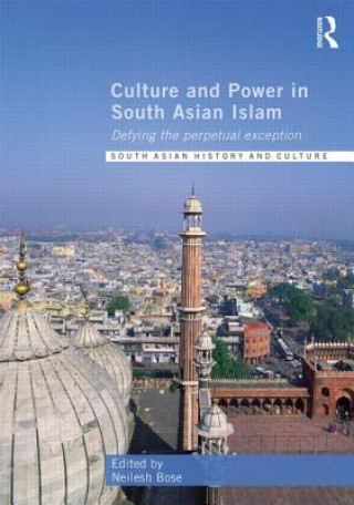 Carte Culture and Power in South Asian Islam 