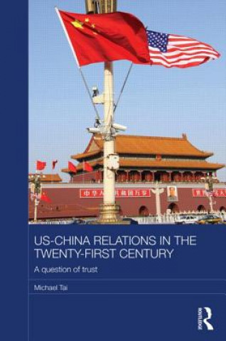 Könyv US-China Relations in the Twenty-First Century Michael Tai