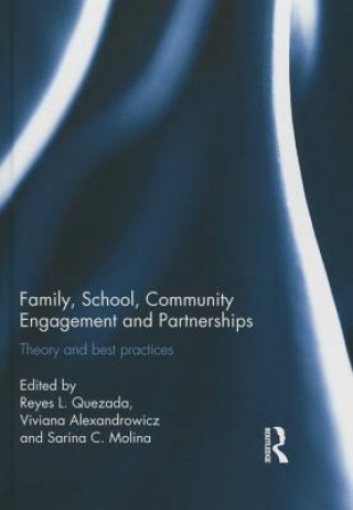 Книга Family, School, Community Engagement and Partnerships REYES QUEZADA