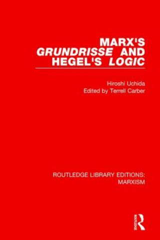 Carte Marx's 'Grundrisse' and Hegel's 'Logic' Hiroshi Uchida