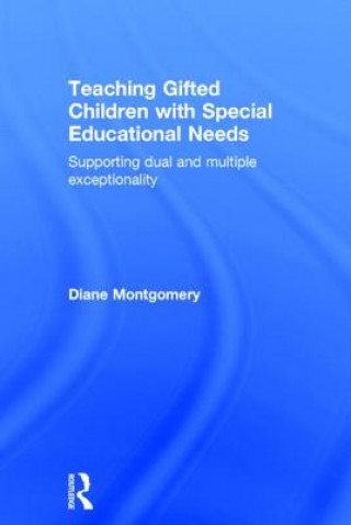 Carte Teaching Gifted Children with Special Educational Needs Diane Montgomery